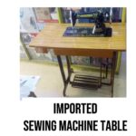 Imported Sewing Machine Table